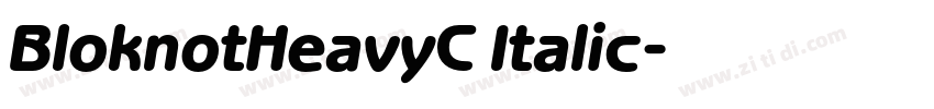 BloknotHeavyC Italic字体转换